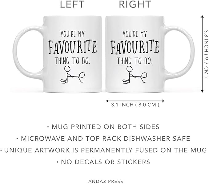 Andaz Press Valentine’s Day Funny 11oz. His Her Couples Coffee Mug Gift, You're My Favourite Thing To Do., 1-Pack, Gift Box