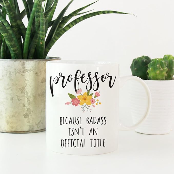 Andaz Press 11oz. Coffee Mug Gag Gift, Professor Because Badass Isn't an Official Title, Floral Graphic, 1-Pack Professor Gifts Professor Mug Gifts For Professors College Professor Appreciation Gifts