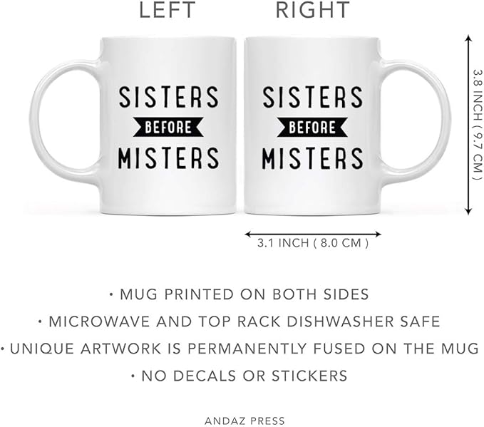 Andaz Press Valentine’s Day Funny 11oz. His Her Couples Coffee Mug Gift, Sisters Before Misters, 1-Pack, Gift Box