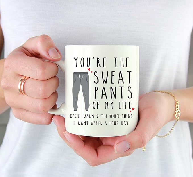 Andaz Press Valentine’s Day Funny 11oz. His Her Couples Coffee Mug Gift, You're The Sweat Pants Of My Life Cozy. Warm & The Only Thing I Want After A Long Day, Pant Graphic, 1-Pack, Gift Box