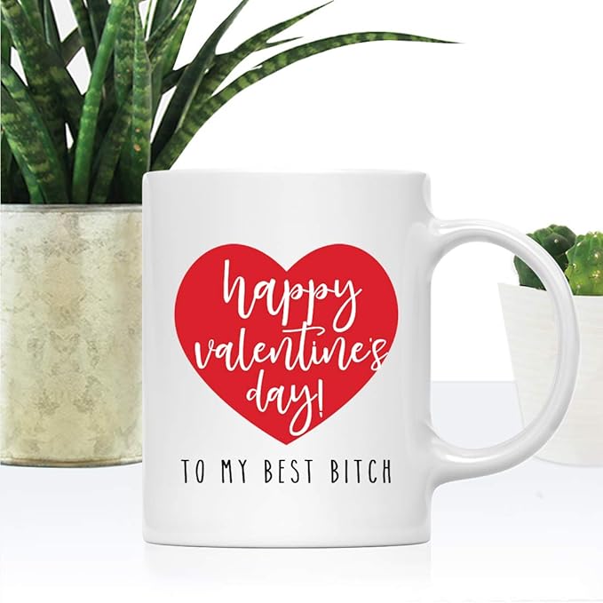 Andaz Press Valentine’s Day Funny 11oz. His Her Couples Coffee Mug Gift, Happy Valentine's Day! To My Best Bitch, Heart Graphic, 1-Pack, Gift Box
