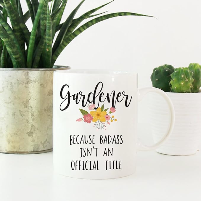 Andaz Press 11oz. Coffee Mug Gag, Gardener Because Badass Isn't an Official Title, Floral Graphic, 1-Pack, Funny Witty Coffee Cup Birthday Christmas Ideas