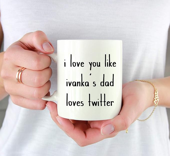 Andaz Press Valentine’s Day Funny 11oz. His Her Couples Coffee Mug Gift, I Love You Like Ivanka's Dad Loves Twitter, 1-Pack, Gift Box