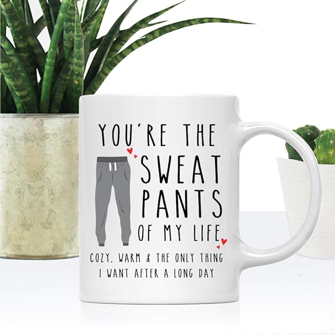 Andaz Press Valentine’s Day Funny 11oz. His Her Couples Coffee Mug Gift, You're The Sweat Pants Of My Life Cozy. Warm & The Only Thing I Want After A Long Day, Pant Graphic, 1-Pack, Gift Box