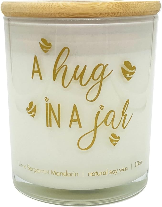 Hug in a Jar Soy Candle for Loved Ones. Uplifting Thoughtful Healing Gift for Best Friends.Ideal Valentine's Day Gift. Birthday Gift for Mom, Dad, Sister, Grandma (Lime, Bergamot & Mandarin)