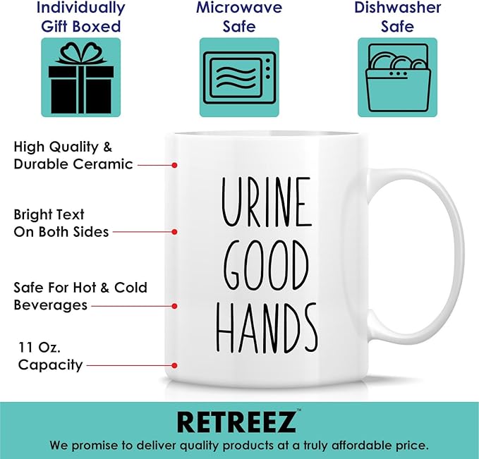 Retreez Funny Urologist Mug Gift Urology Doctor Urine Good Hands 11 Oz Ceramic Coffee Mug - Humor Sarcastic Motivational Inspirational graduation birthday gift for medics friend coworker him her dad