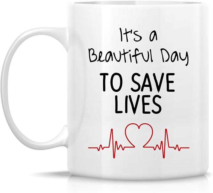 Retreez Funny Mug - Beautiful Day to Save Lives Doctor 11 Oz Ceramic Coffee Mugs - Funny, Sarcasm, Sarcastic, Motivational, Inspirational birthday gifts for medics, friends, coworkers, siblings, dad