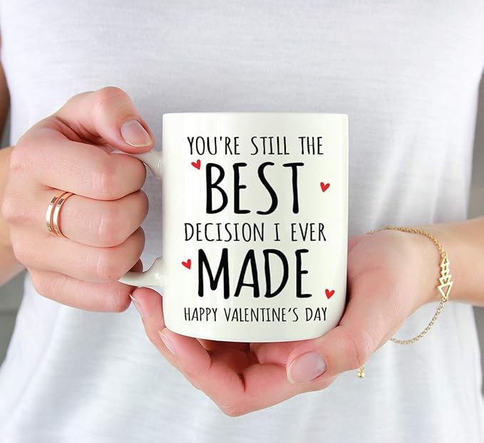 Andaz Press Valentine’s Day Funny 11oz. His Her Couples Coffee Mug Gift, You're Still The Best Decision I Ever Made Happy Valentine's Day, Heart Graphic, 1-Pack, Gift Box