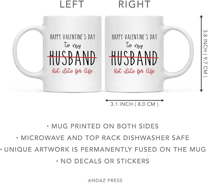Andaz Press Valentine’s Day Funny 11oz. His Her Couples Coffee Mug Gift, Happy Valentine's Day To My Husband Hot Date For Life, 1-Pack, Gift Box