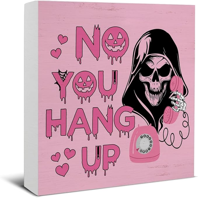 Halloween Decorations, No You Hang Up Wooden Sign Decor Desk Sign Funny Horror Ghost Wooden Block Sign Halloween Home Decor for Table Shelf 5 x 5 Inch