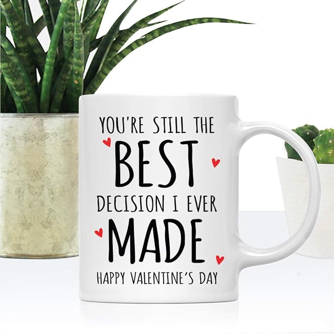 Andaz Press Valentine’s Day Funny 11oz. His Her Couples Coffee Mug Gift, You're Still The Best Decision I Ever Made Happy Valentine's Day, Heart Graphic, 1-Pack, Gift Box