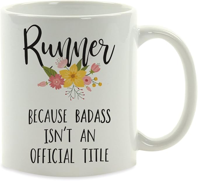 Andaz Press 11oz. Coffee Mug Gag Gift, Runner Because Badass Isn't an Official Title, Floral Graphic, 1-Pack