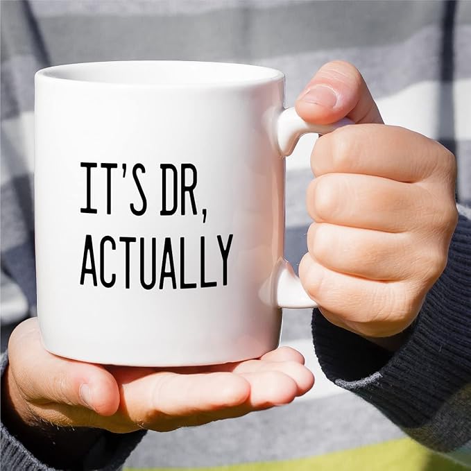 Retreez Funny Mug - It’s Dr. Actually Doctor Physician PHD Medical School Student 11 Oz Ceramic Coffee Mugs - Funny Sarcasm Motivational Inspirational birthday gifts for friend coworker sister brother