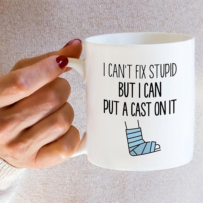 Retreez Funny Orthopedist Mug - 11 Oz Ceramic Coffee or Tea Cup - Sarcastic Gift for Orthopedic Surgeon, Bone Doctor and Orthopedic Specialist - I Can't Fix Stupid, But I Can Put A Cast On It Mug