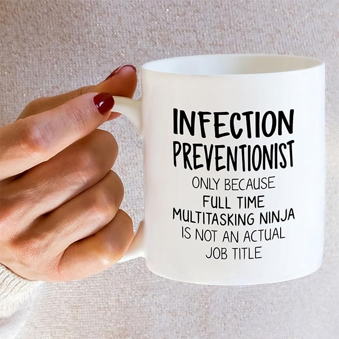Retreez Funny Infection Preventionist Mug - 11 Oz Ceramic Coffee or Tea Cup - Humorous Gift for Healthcare Heroes, IP Specialist, Germ-Fighting Enthusiast - Birthday, Appreciation, Father's Day Gift