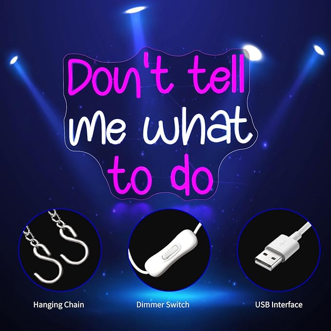 Don't Tell Me What to Do Neon Sign, Neon Signs for Wall Decor Neon LED Signs Room Neon Light Up Signs Home Decor
