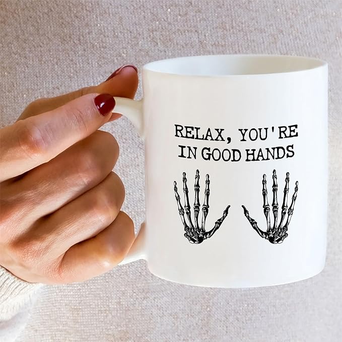 Retreez Funny Orthopedist Mug - 11 Oz Ceramic Coffee or Tea Cup - Humorous Sarcastic Gift for Orthopedic Surgeon, Bone Doctor, Orthopedic Specialist, Chiropractor - Relax You're In Good Hands Mug Gift