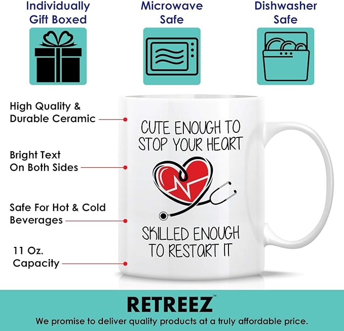 Retreez Funny Mug - Cute Enough To Stop Your Heart Skilled to Restart It Doctor 11 Oz Ceramic Coffee Mugs - Funny, Sarcasm, Motivational, Inspirational birthday gifts for medics, friends, coworkers