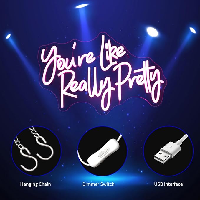 You're Like Really Pretty Neon Sign, Neon Signs for Wall Decor Neon LED Signs Room Neon Light Up Signs Home Decor