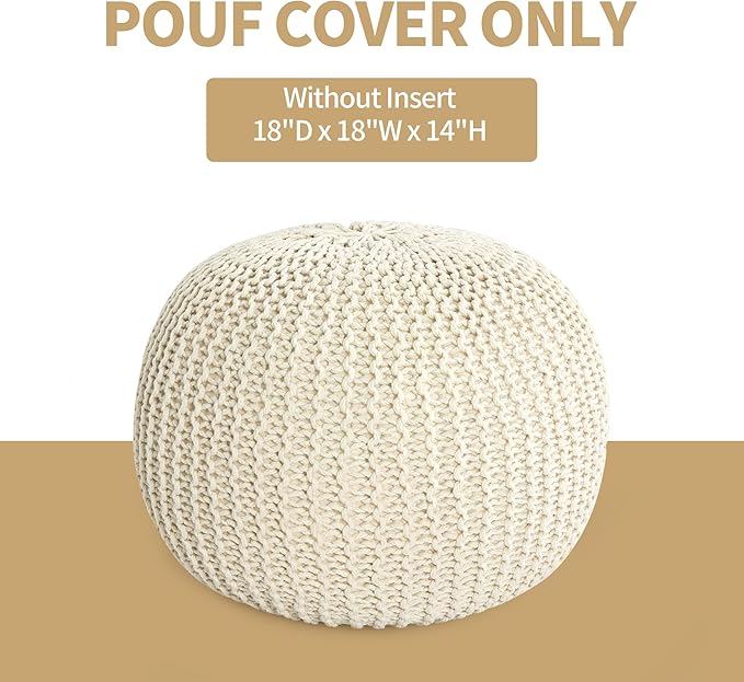 HOMBYS Unstuffed Ottoman Pouf Cover, 100% Cotton Handmade Knitted Ottoman Pouf Cover Round Foot Stool, Floor Bean Bag Chair, Foot Rest with Storage for Living Room Bedroom, Beige(Cover ONLY NO Filler)