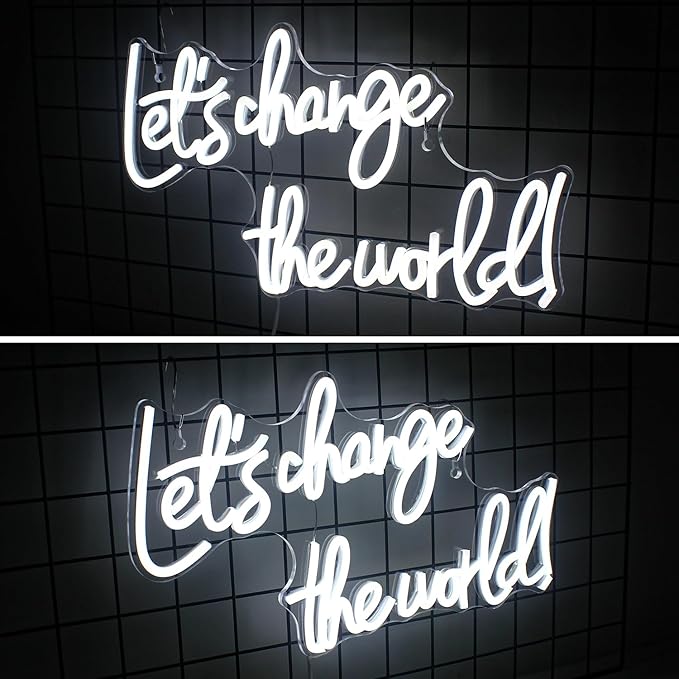 Let's Change the World Neon Led Sign, White Neon Signs for Wall Decor, Neon Lights Signs with USB Powered for Bedroom, Living room, Wall Hanging Decor