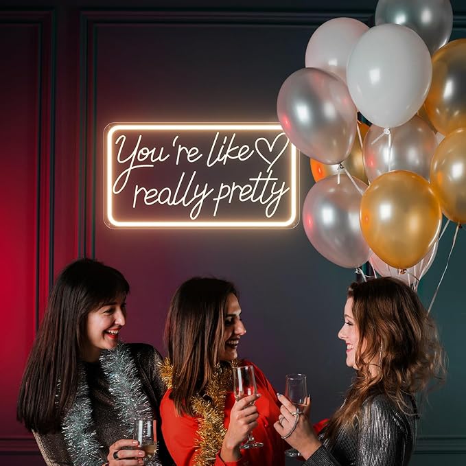 You'Re Like Really Pretty Neon Sign, Warm White Led Neon Signs for Wall Decor,You'Re Like Really Pretty Led Light Sign for Girls Room Vanity Bedroom Offices Decor Boutique Really Her Signs