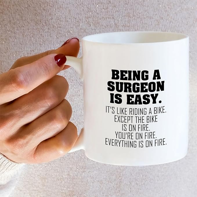 Retreez Funny Surgeon Mug - 11 Oz Ceramic Coffee Cup - Being A Surgeon Is Easy Mug - Humorous Gift for Surgeons, Surgical trainee, Surgical Resident, Medical Professionals - Thank-You, Graduation Gift