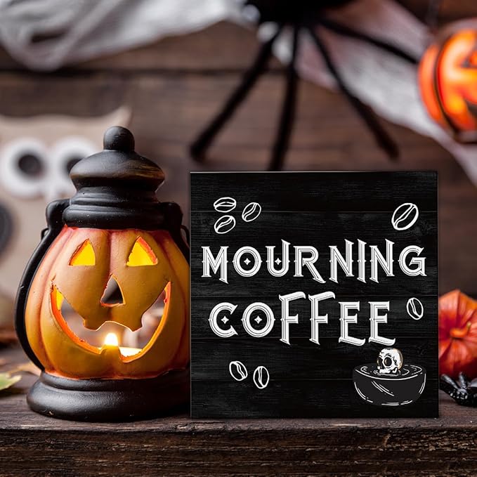 Halloween Decorations, Mourning Coffee Wooden Sign Decor Desk Sign Gothic Home Wooden Block Sign Halloween Kitchen Decor for Table Shelf 5 x 5 Inch