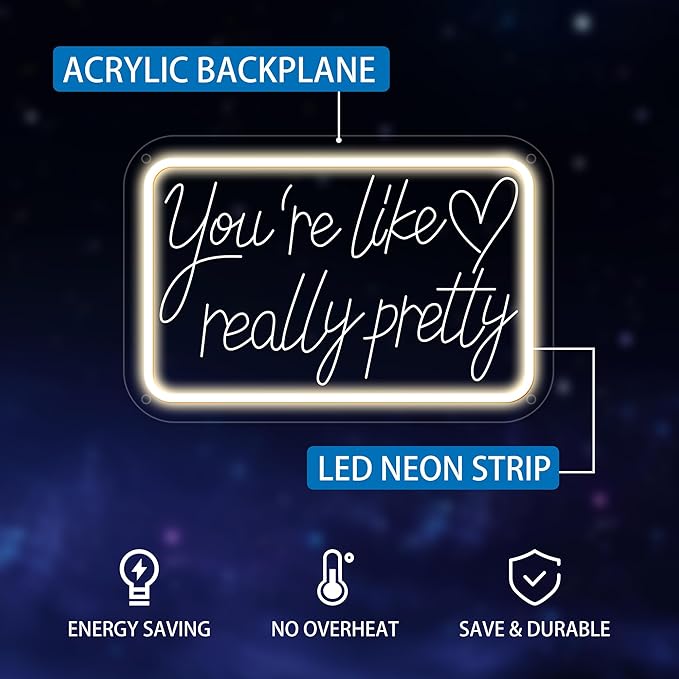You're Like Really Pretty Neon Signs for Wall Decor, Neon Lights Signs for Bedroom Decor Birthday Gift for Teen Girls Led Neon Sign White Neon Sign for Home, Wedding, Party