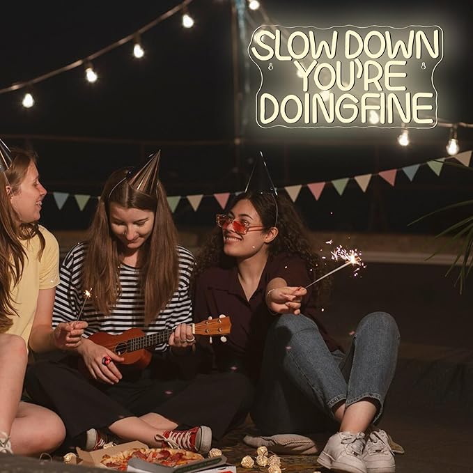 Slow Down You are Doing Fine Neon Signs for Wall Decor,Dimmable Positive Inspirational Neon Light, Uplifting Quote Wall Art Daily Reminder Trendy Wall Art for Man Cave Classroom Party Gifts(15.7 * 8.2in)
