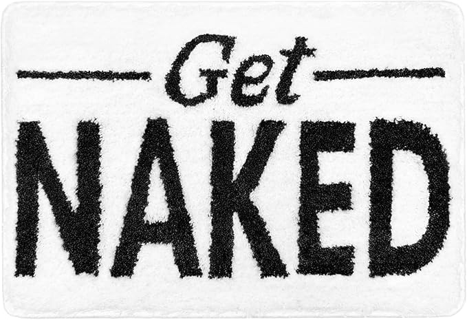 Small Get Naked Bathroom Rugs - Funny Bath Mats Non Slip Cute Carpet for Bathroom Floor Decor Water Absorbent Bath Rugs for Sink Bathtub and Shower White 16" x 24"