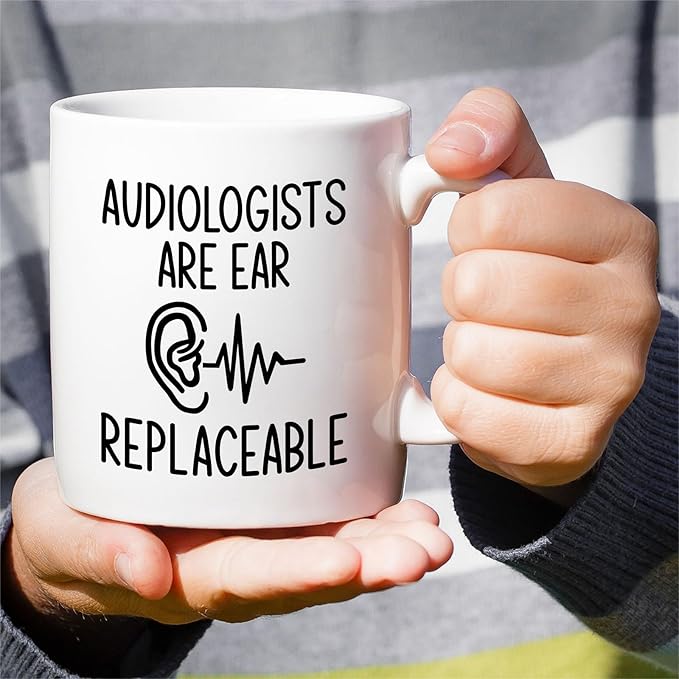 Retreez Funny Audiologist Mug - Audiologists Are Ear Replaceable - 11 Oz Ceramic Coffee or Tea Cup - Humorous Gift for Ear Doctors, Hearing Specialists, Audiology Students, and Ear Care Professionals