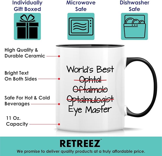Retreez Funny Mug - World's Best Ophthalmologist Eye Doctor Master Ophthalmology 11 Oz Ceramic Coffee Mugs - Sarcasm Motivational Inspirational birthday gifts - White Mug with Black Handle and Inner