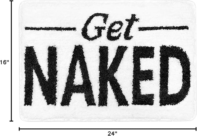 Small Get Naked Bathroom Rugs - Funny Bath Mats Non Slip Cute Carpet for Bathroom Floor Decor Water Absorbent Bath Rugs for Sink Bathtub and Shower White 16" x 24"