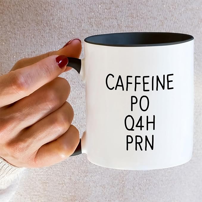 Retreez Funny Mug - Caffeine PO Q4H PRN Medical Doctor Nurse 11 Oz Ceramic Coffee Mugs - Funny, Sarcasm, Sarcastic, Inspirational birthday gifts - White Mug with Black Handle and Inner