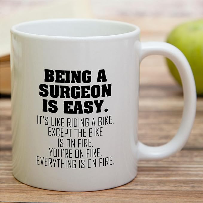 Retreez Funny Surgeon Mug - 11 Oz Ceramic Coffee Cup - Being A Surgeon Is Easy Mug - Humorous Gift for Surgeons, Surgical trainee, Surgical Resident, Medical Professionals - Thank-You, Graduation Gift