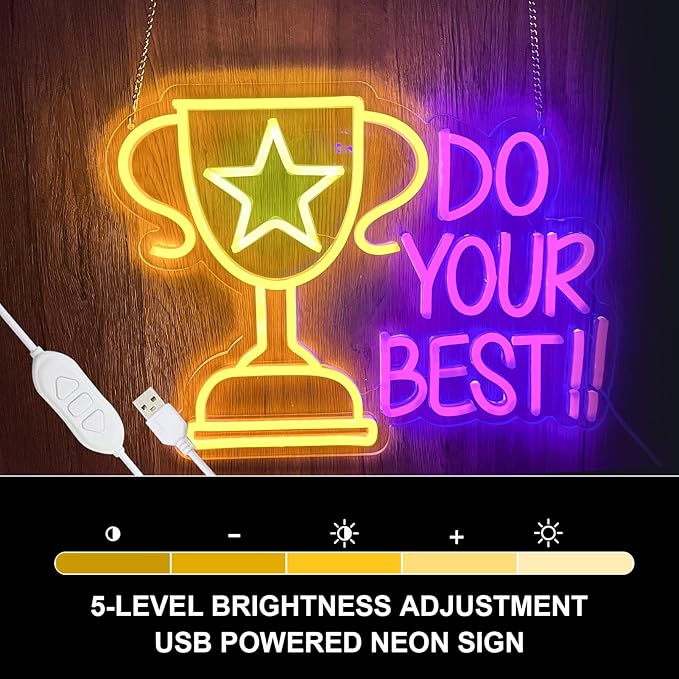 Do Your Best Neon Signs for Wall Decor,Bright Dimmable Trophy Led Lighted Up Sign for Wall Decor Motivational Quotes Game Room Bedroom Birthday Party Classroom Office Man Cave Living Room