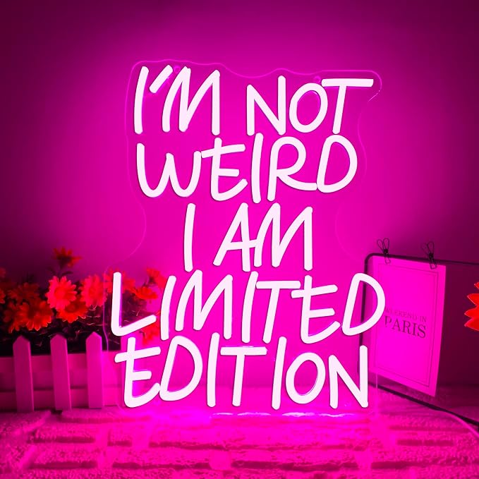 I'm Not Weird, I'm Limited Edition LED Neon Sign, Dimmable Funny Pink Inspirational Quote Neon Light Signs, Pop Art Preppy Wall Art for Bedroom Man Cave Game Room Wall Decor(12.7 * 15.7in)