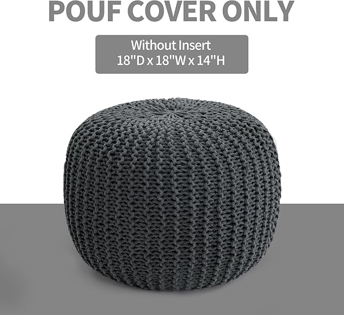 HOMBYS Unstuffed Ottoman Pouf Cover, 100% Cotton Handmade Knitted Ottoman Pouf Cover Round Foot Stool, Floor Bean Bag Chair, Foot Rest with Storage for Living Room Bedroom, Grey(Cover ONLY NO Filler)