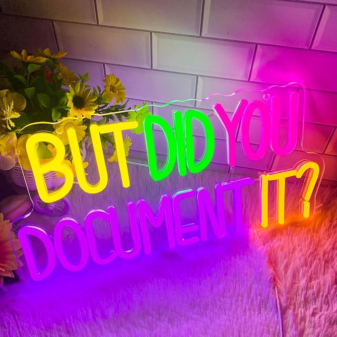 But Did You Document It Neon Signs for Wall Decor, Dimmable Neon Led Sign Funny Office Wall Decor USB Powered for Living Room Decor Humor Quotes Coworker Christmas Gifts(15.7 * 7.8in)
