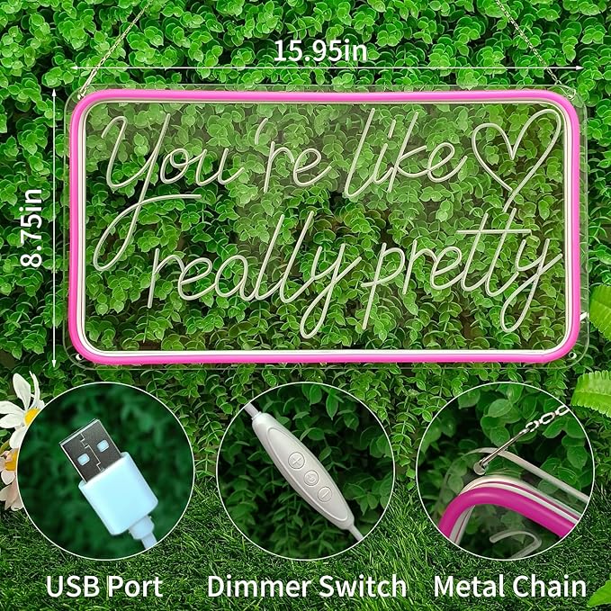 You're Like Really Pretty Neon Signs for Wall Decor, LED Neon Sign Aesthetic Room Decor for Teen Girls Neon Lights Signs for Bedroom, Salon, Wedding Party Pink Neon Name Sign