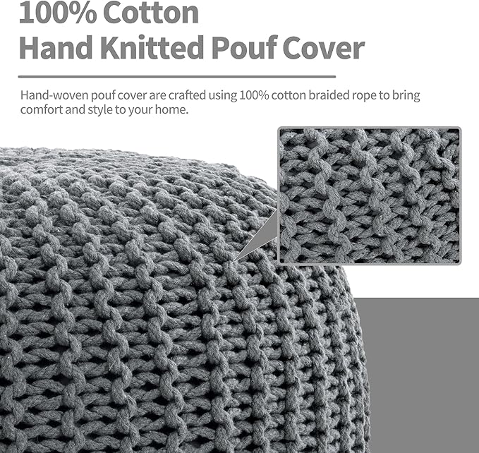 HOMBYS Unstuffed Ottoman Pouf Cover, 100% Cotton Handmade Knitted Ottoman Pouf Cover Round Foot Stool, Floor Bean Bag Chair, Foot Rest Storage for Living Room Bedroom, Light Grey(Cover ONLY NO Filler)