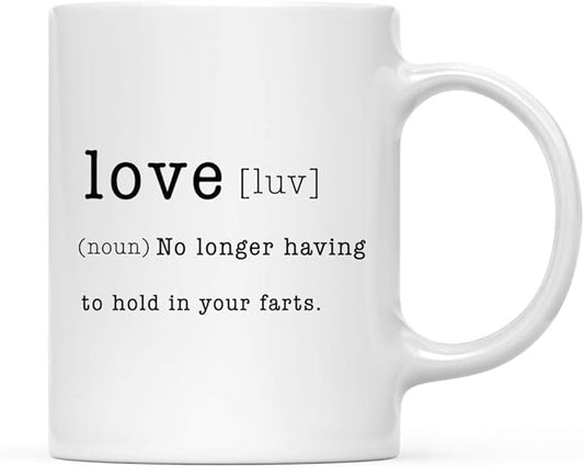 Andaz Press Valentine’s Day Funny 11oz. His Her Couples Coffee Mug Gift, Love [ Luv ] (noun) No Longer Having To Hold In Your Farts., 1-Pack, Gift Box