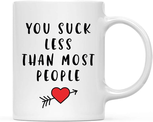 Andaz Press Valentine’s Day Funny 11oz. His Her Couples Coffee Mug Gift, You Suck Less Than Most People, Heart Graphic, 1-Pack, Gift Box