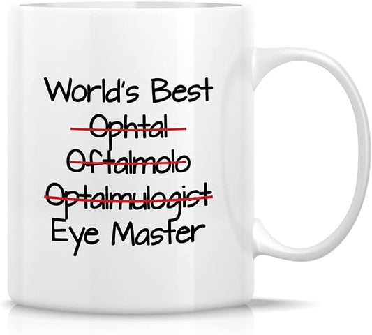 Retreez Funny Mug - World's Best Ophthalmologist Eye Doctor Master Ophthalmology 11 Oz Ceramic Coffee Mugs - Funny Sarcasm Motivational Inspirational birthday gifts for friend coworker him her bestie