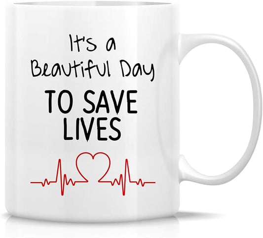 Retreez Funny Mug - Beautiful Day to Save Lives Doctor 11 Oz Ceramic Coffee Mugs - Funny, Sarcasm, Sarcastic, Motivational, Inspirational birthday gifts for medics, friends, coworkers, siblings, dad