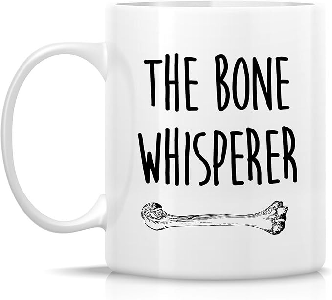 Retreez Funny Orthopedic Mug - The Bone Whisperer Mug - 11 Oz Ceramic Coffee or Tea Cup - Humorous Sarcastic Gift for Orthopedist, Orthopedic Surgeon, Bone Doctor, Orthopedic Specialist, Chiropractor