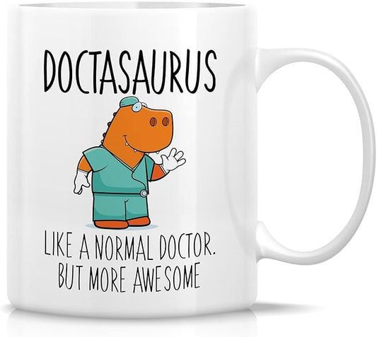 Retreez Funny Mug - Doctasaurus Doctor Dinosaur 11 Oz Ceramic Coffee Mugs - Funny Sarcasm Sarcastic Motivational Inspirational Thank You birthday gift for him her medic friend coworker dad mom sis bro
