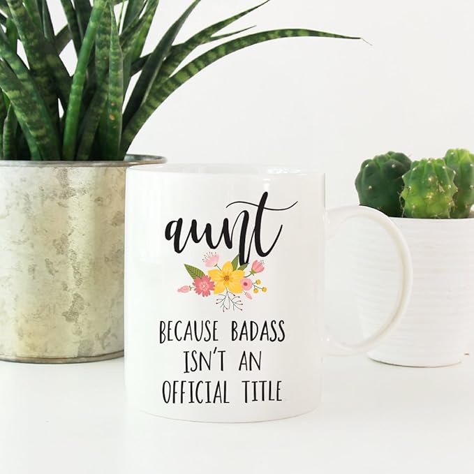 Andaz Press 11oz. Coffee Mug Gag Gift, Aunt Because Badass Isn't an Official Title, Floral Graphic, 1-Pack,
