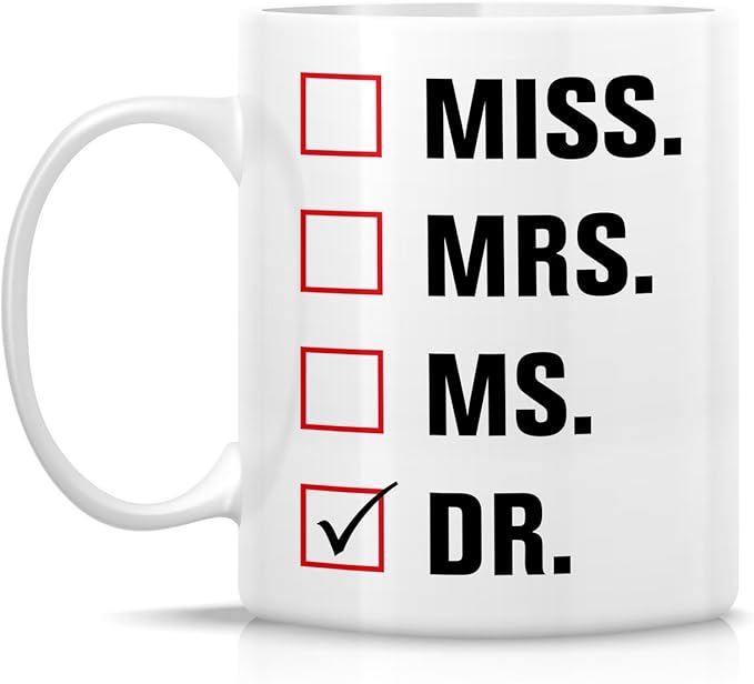 Retreez Funny Mug - Miss Mrs. Ms. Dr. Doctor 11 Oz Ceramic Coffee Mugs - Funny, Sarcasm, Sarcastic, Motivational, Inspirational birthday gifts for medics, friends, coworkers, siblings, dad, mom